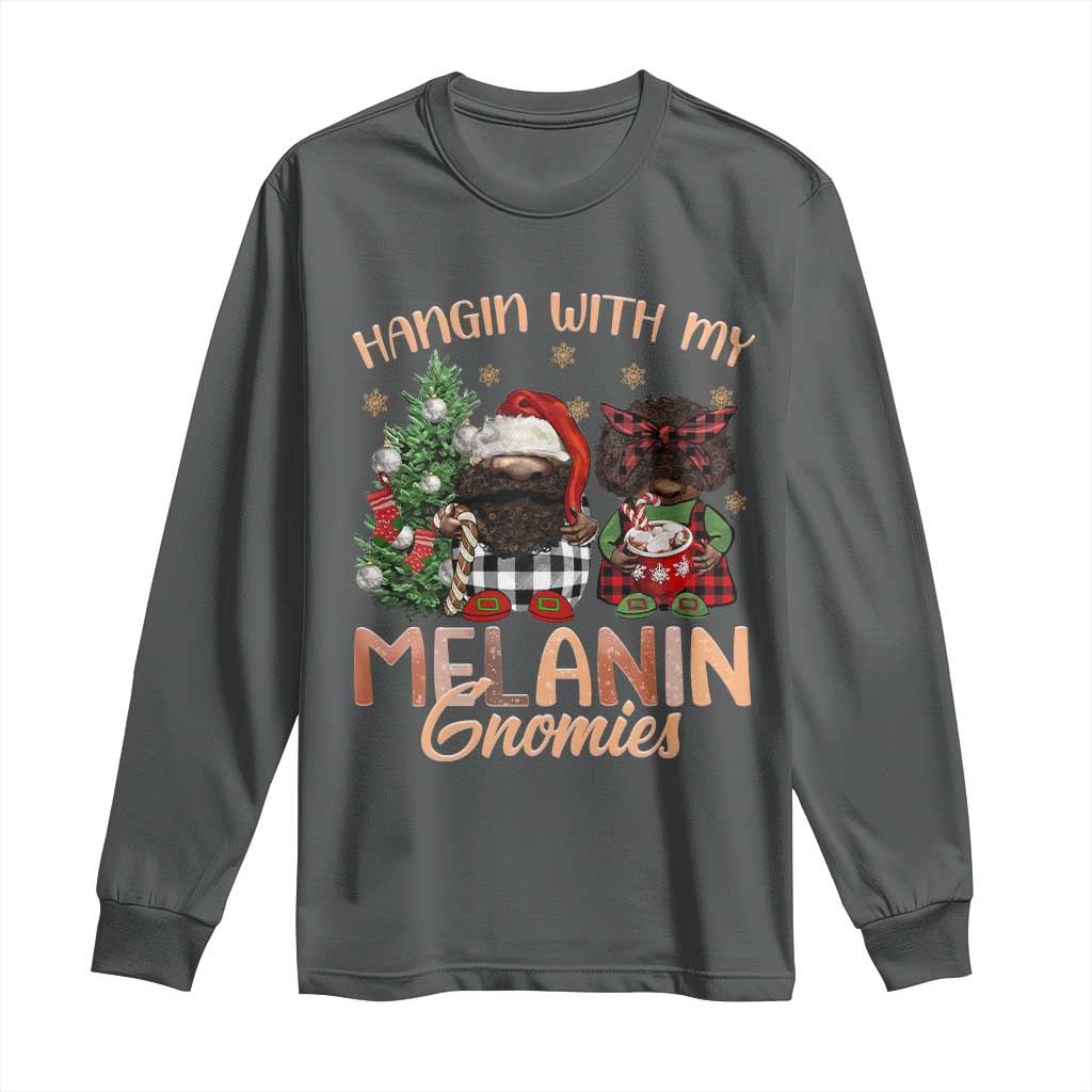 Funny Christmas African American Long Sleeve Shirt Hangin With My Melanin Gnomies Afro Gnomes