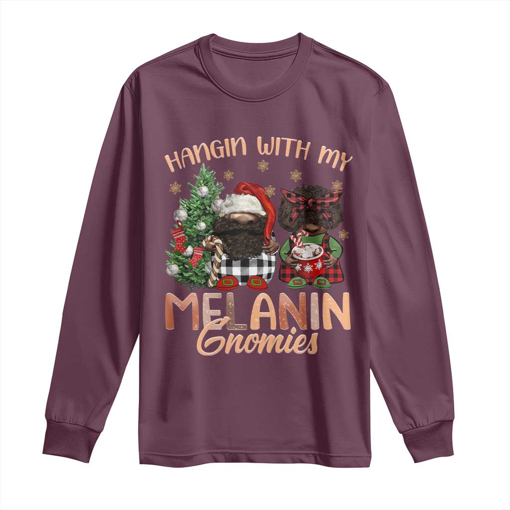 Funny Christmas African American Long Sleeve Shirt Hangin With My Melanin Gnomies Afro Gnomes