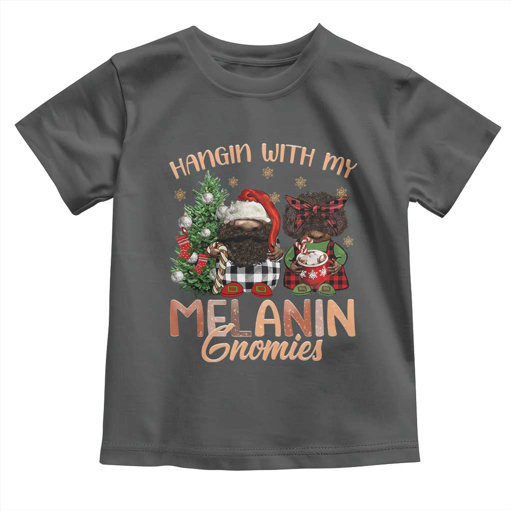 Funny Christmas African American Toddler T Shirt Hangin With My Melanin Gnomies Afro Gnomes