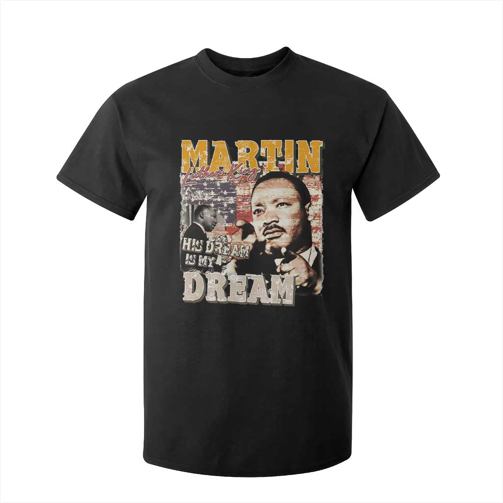 MLK Day His Dream Is My Dream T Shirt For Kid Martin Luther King Vintage American Flag Black History Month