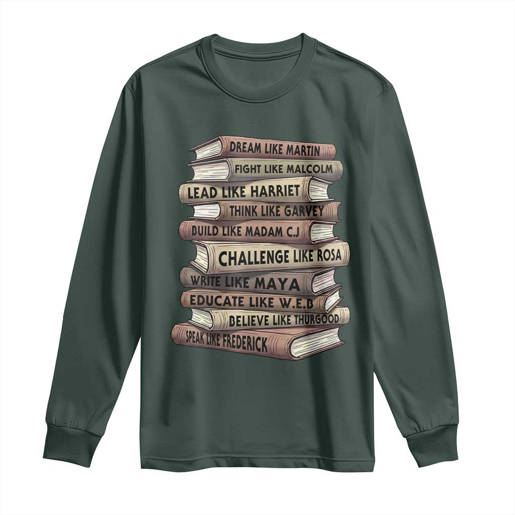 Black History Month African American Leaders Teacher Book Lover Long Sleeve Shirt