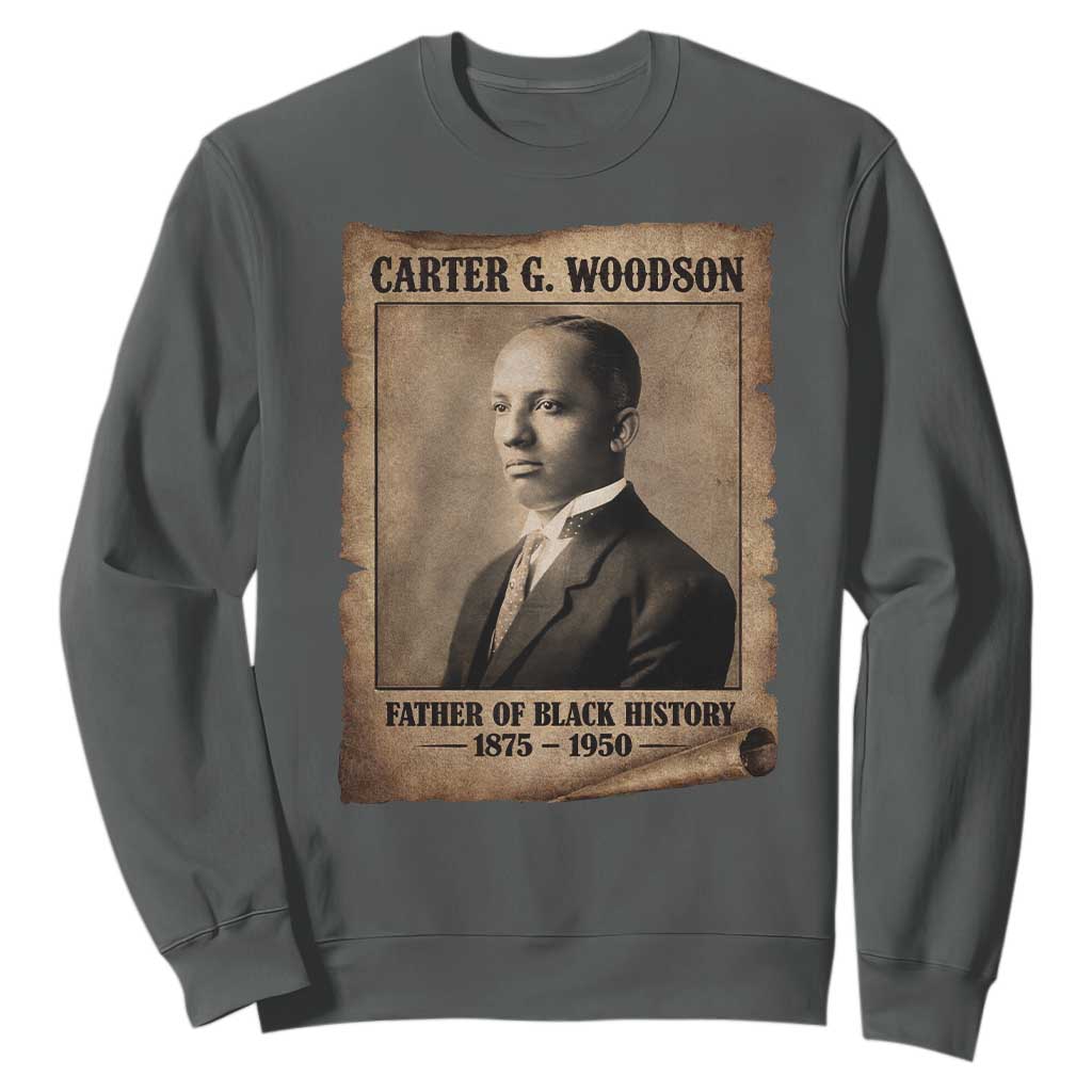 Carter G Woodson Sweatshirt Father Of Black History Month Old Paper Graphic