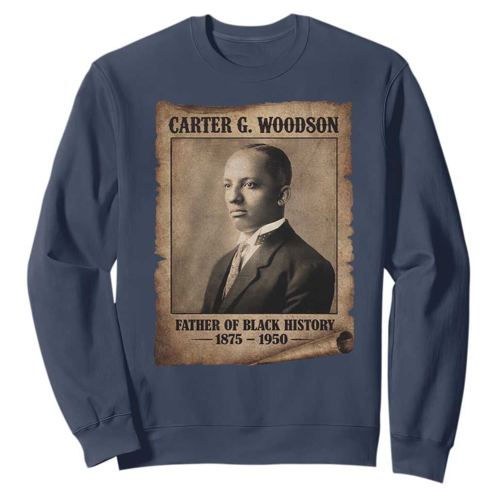 Carter G Woodson Sweatshirt Father Of Black History Month Old Paper Graphic
