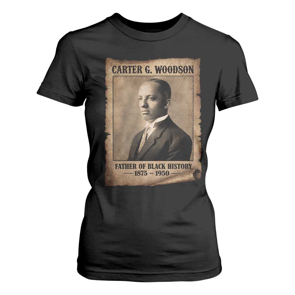 Carter G Woodson T Shirt For Women Father Of Black History Month Old Paper Graphic
