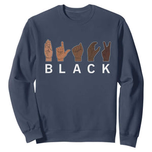Black Asl Sign Language Hands Signs African American Month Sweatshirt