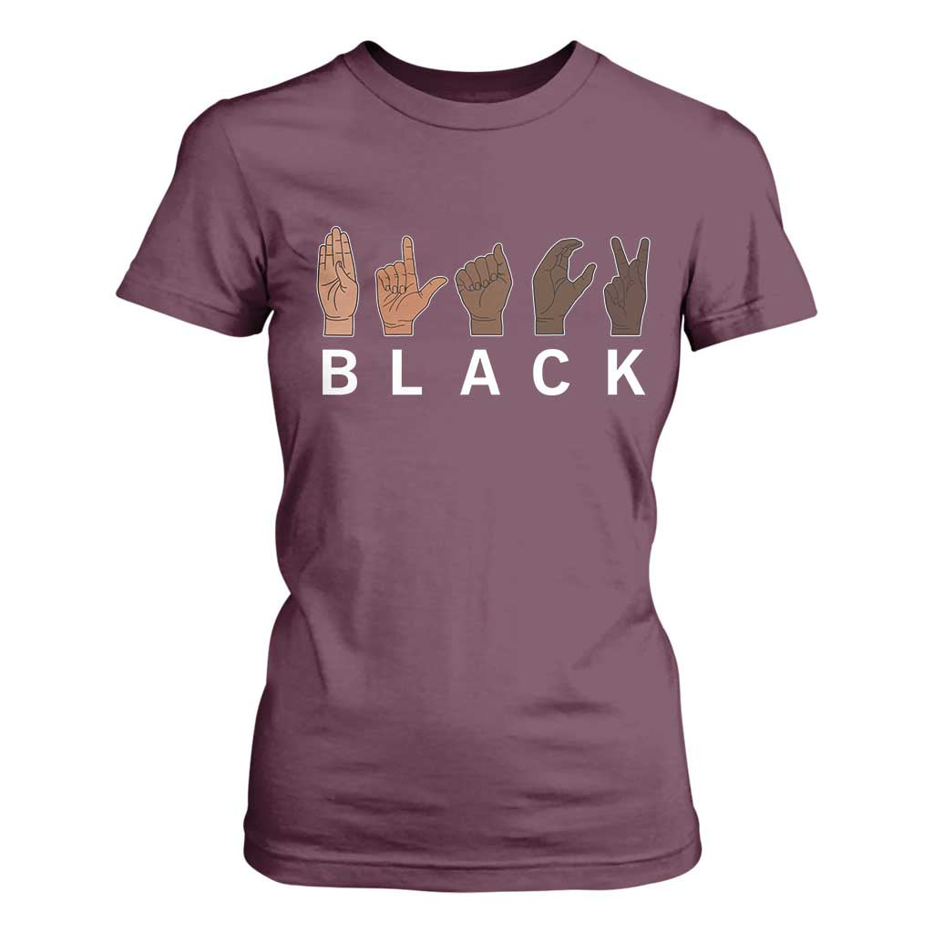 Black Asl Sign Language Hands Signs African American Month T Shirt For Women