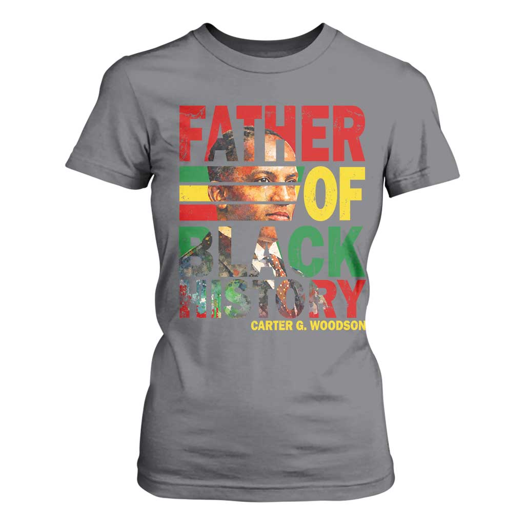 Carter G Woodson T Shirt For Women Father Of Black History Month