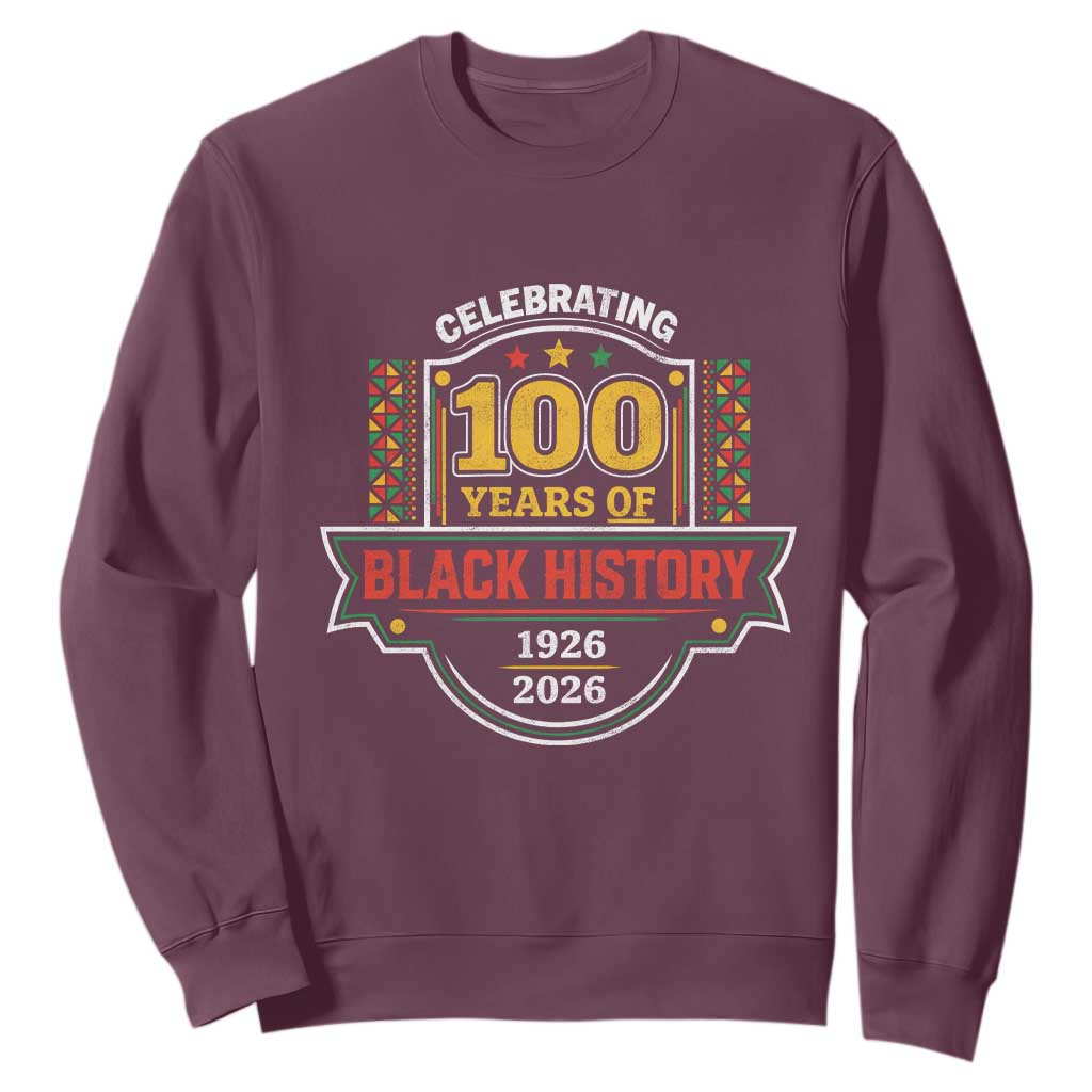 Celebrating 100 Years Of Black History Sweatshirt Beginning 1926 Centennial African American Month