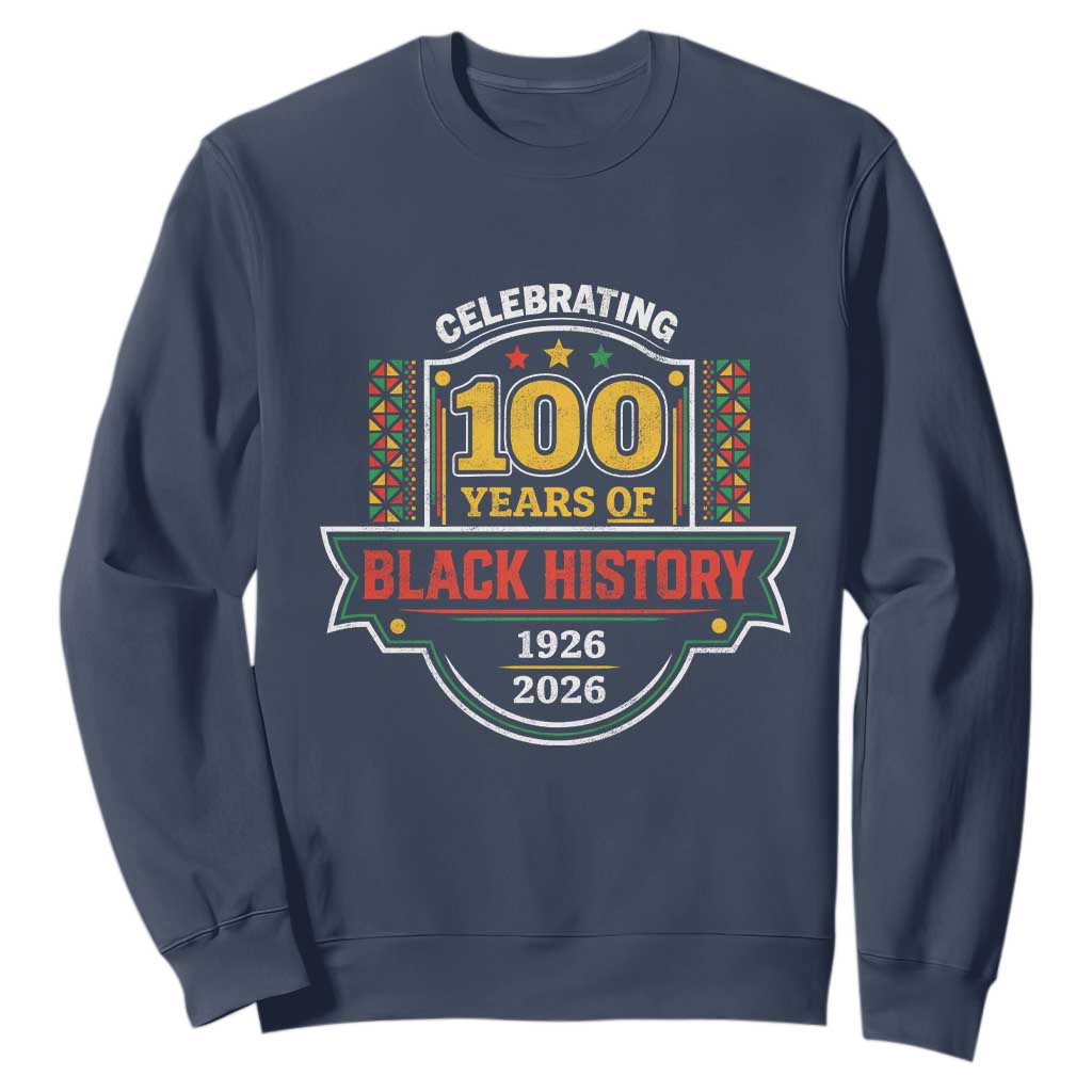 Celebrating 100 Years Of Black History Sweatshirt Beginning 1926 Centennial African American Month