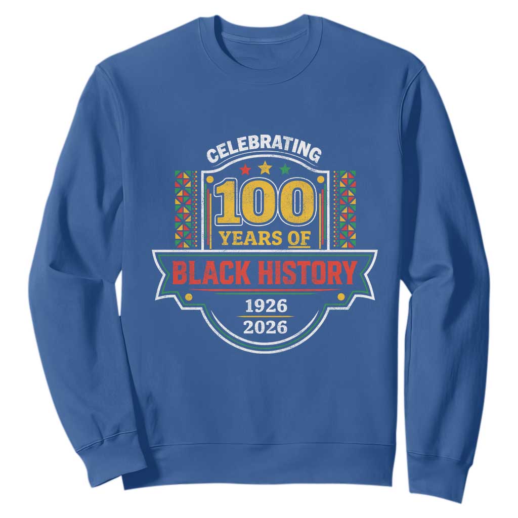 Celebrating 100 Years Of Black History Sweatshirt Beginning 1926 Centennial African American Month