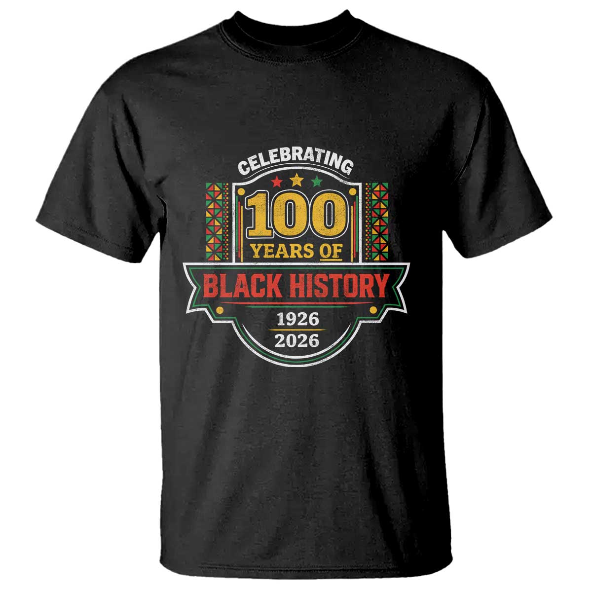 Celebrating 100 Years Of Black History T Shirt Beginning 1926 Centennial African American Month