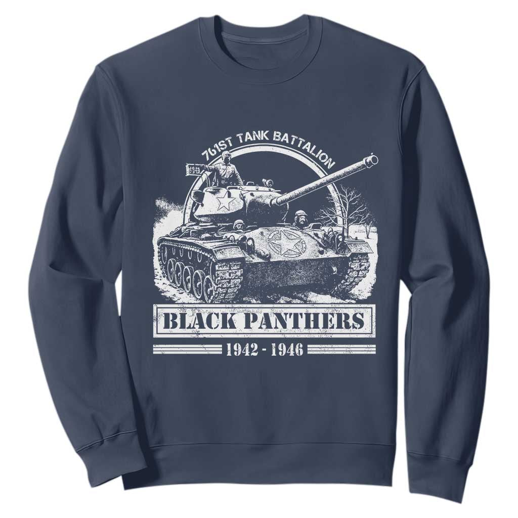 Black Panthers 761st Tank Battalion Sweatshirt WW2 Heroes Black History Month