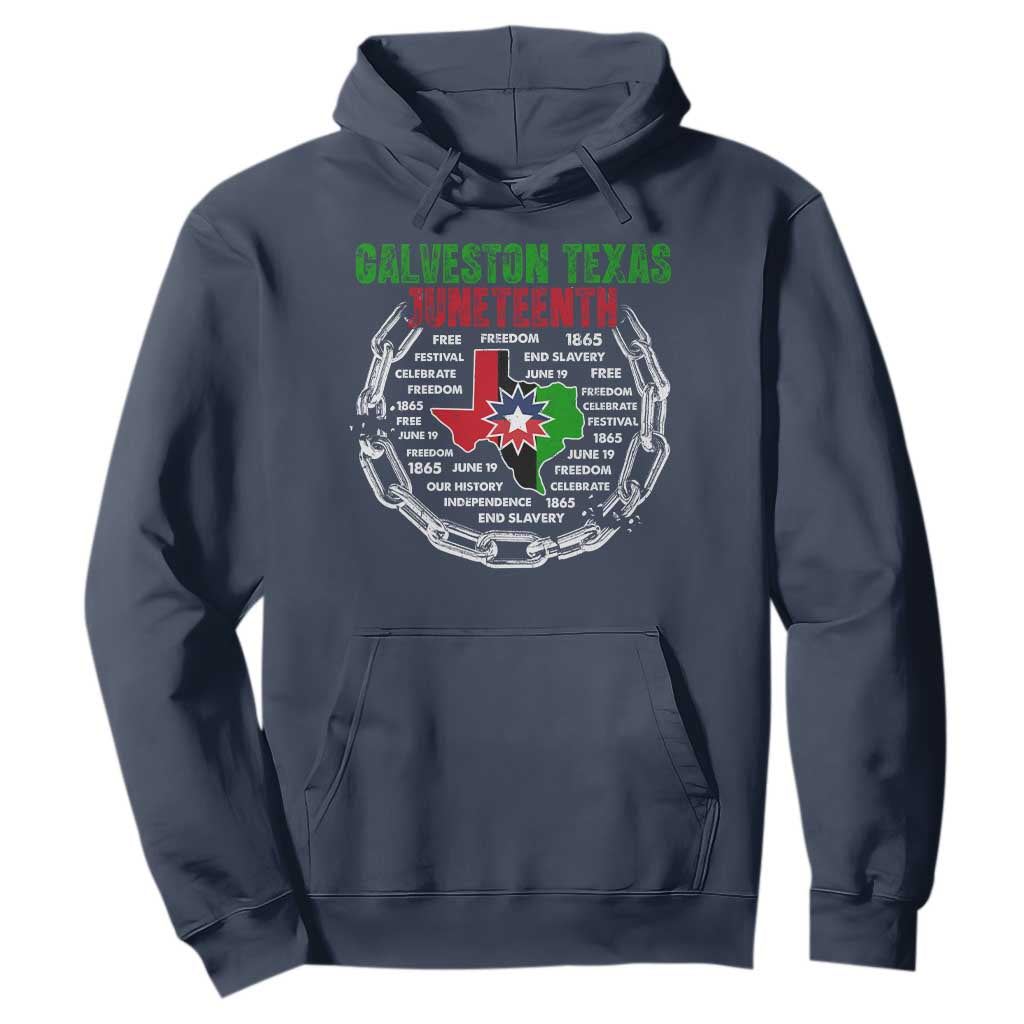 Juneteenth Galveston Texas Hoodie Break The Chain Freedom Since 1865