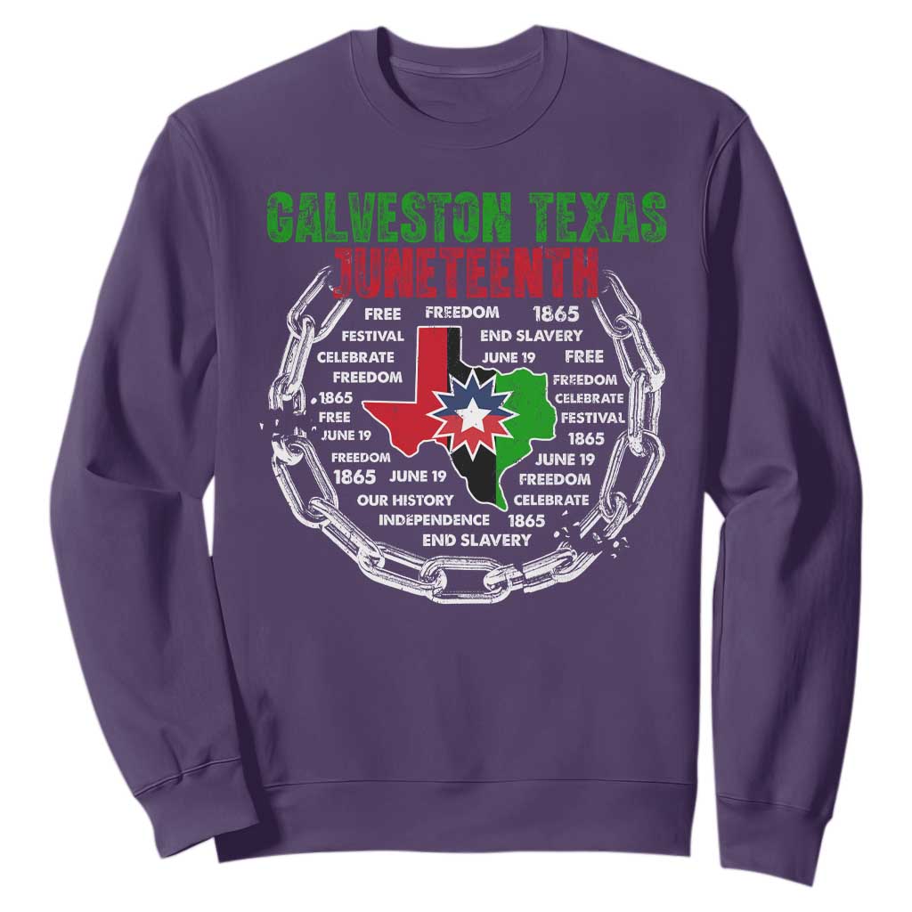 Juneteenth Galveston Texas Sweatshirt Break The Chain Freedom Since 1865