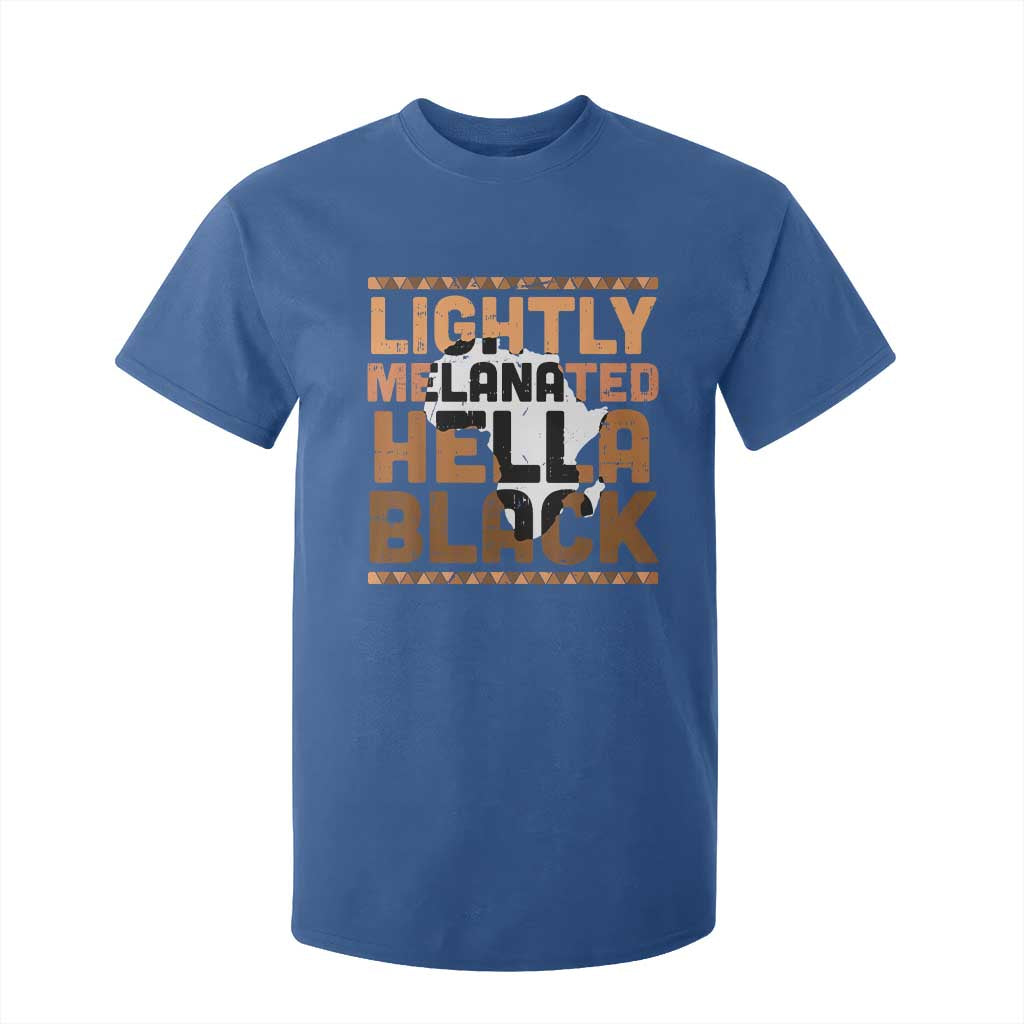 Lightly Melanated Hella Black T Shirt For Kid Melanin African Pride Map Black History