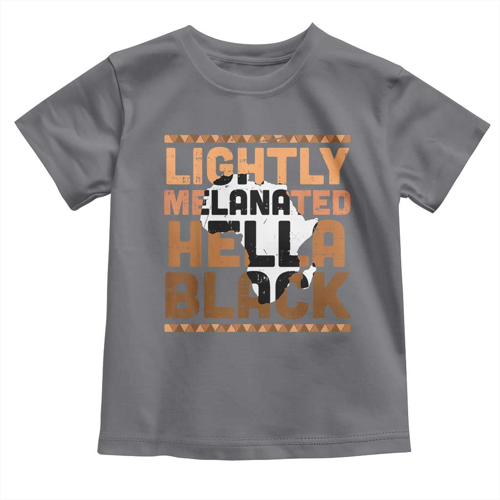 Lightly Melanated Hella Black Toddler T Shirt Melanin African Pride Map Black History