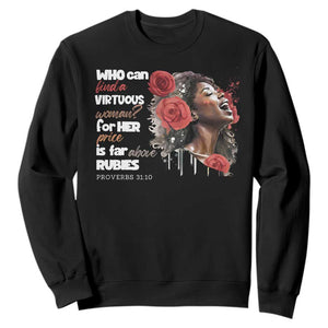 Christian African American Sweatshirt Who Can Find A Virtuous Woman
