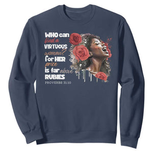 Christian African American Sweatshirt Who Can Find A Virtuous Woman