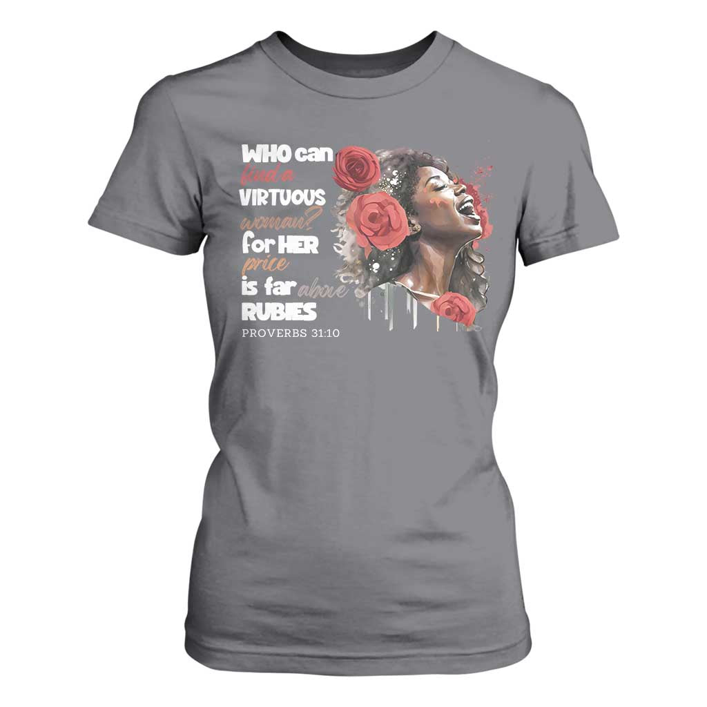 Christian African American T Shirt For Women Who Can Find A Virtuous Woman