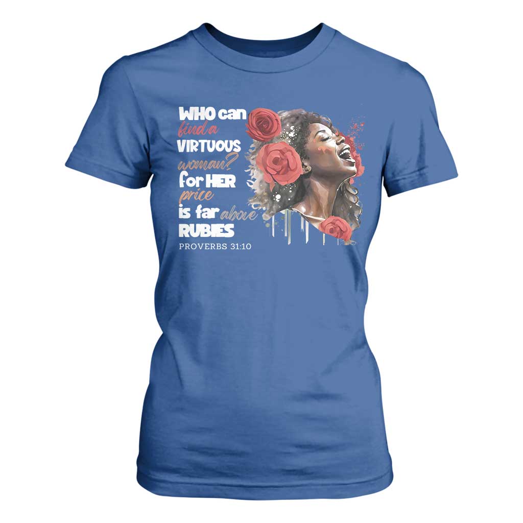 Christian African American T Shirt For Women Who Can Find A Virtuous Woman