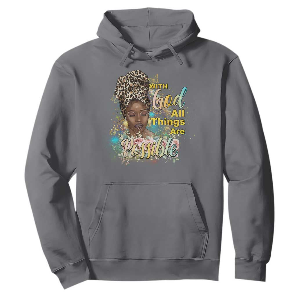 Christian African American Hoodie With God All Things Are Possible Black Prayer