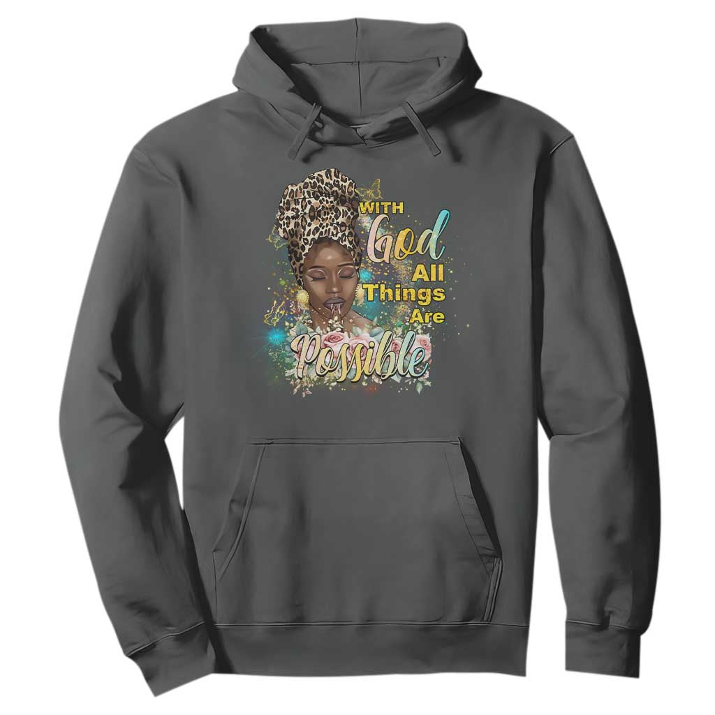 Christian African American Hoodie With God All Things Are Possible Black Prayer