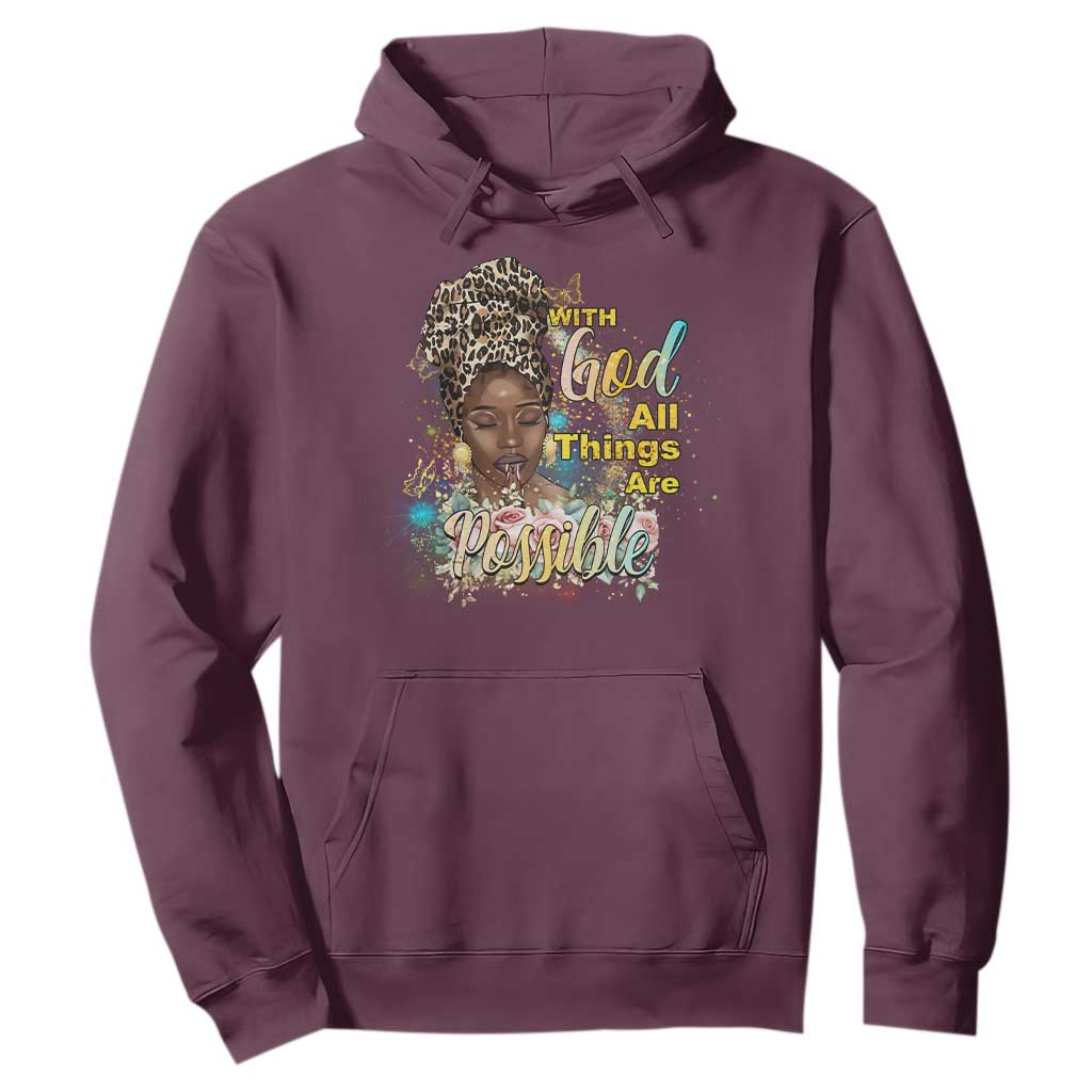 Christian African American Hoodie With God All Things Are Possible Black Prayer
