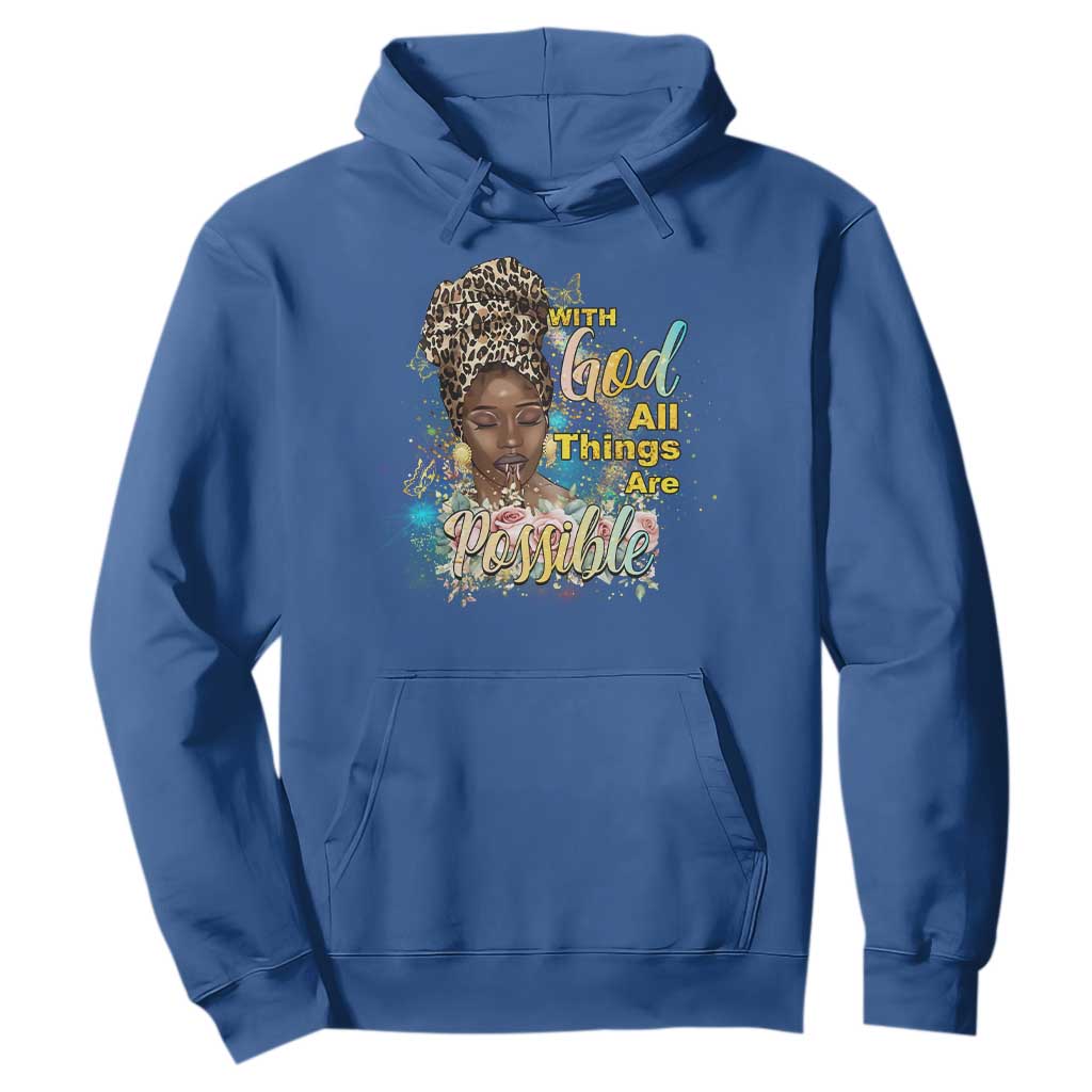 Christian African American Hoodie With God All Things Are Possible Black Prayer