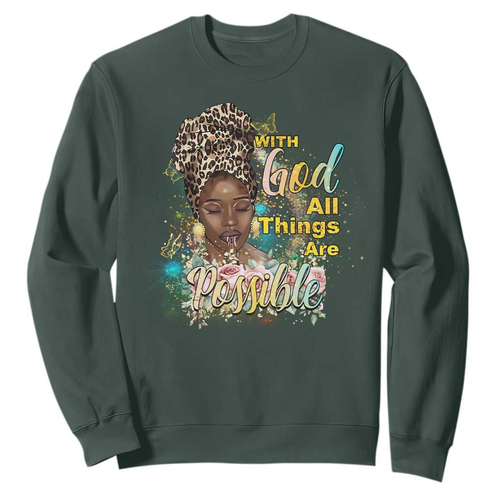 Christian African American Sweatshirt With God All Things Are Possible Black Prayer