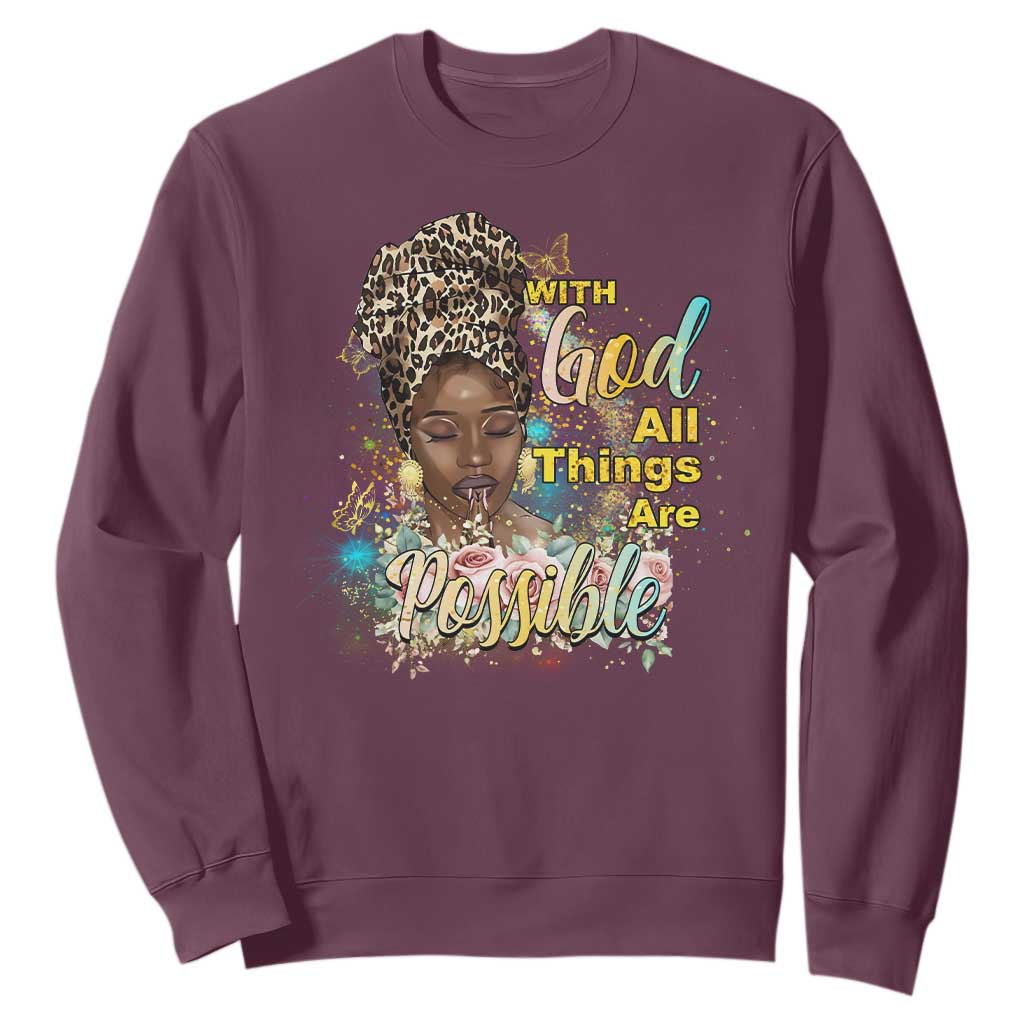 Christian African American Sweatshirt With God All Things Are Possible Black Prayer