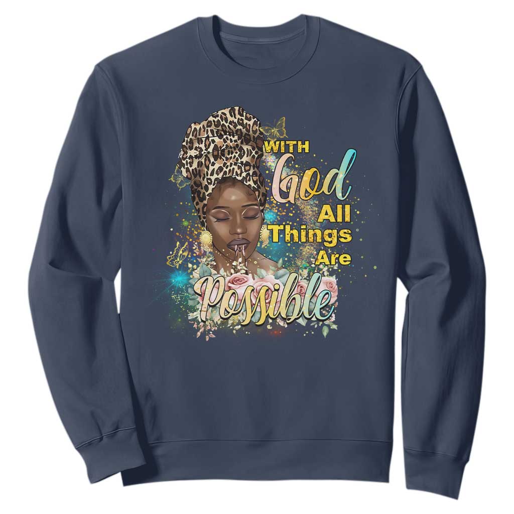 Christian African American Sweatshirt With God All Things Are Possible Black Prayer