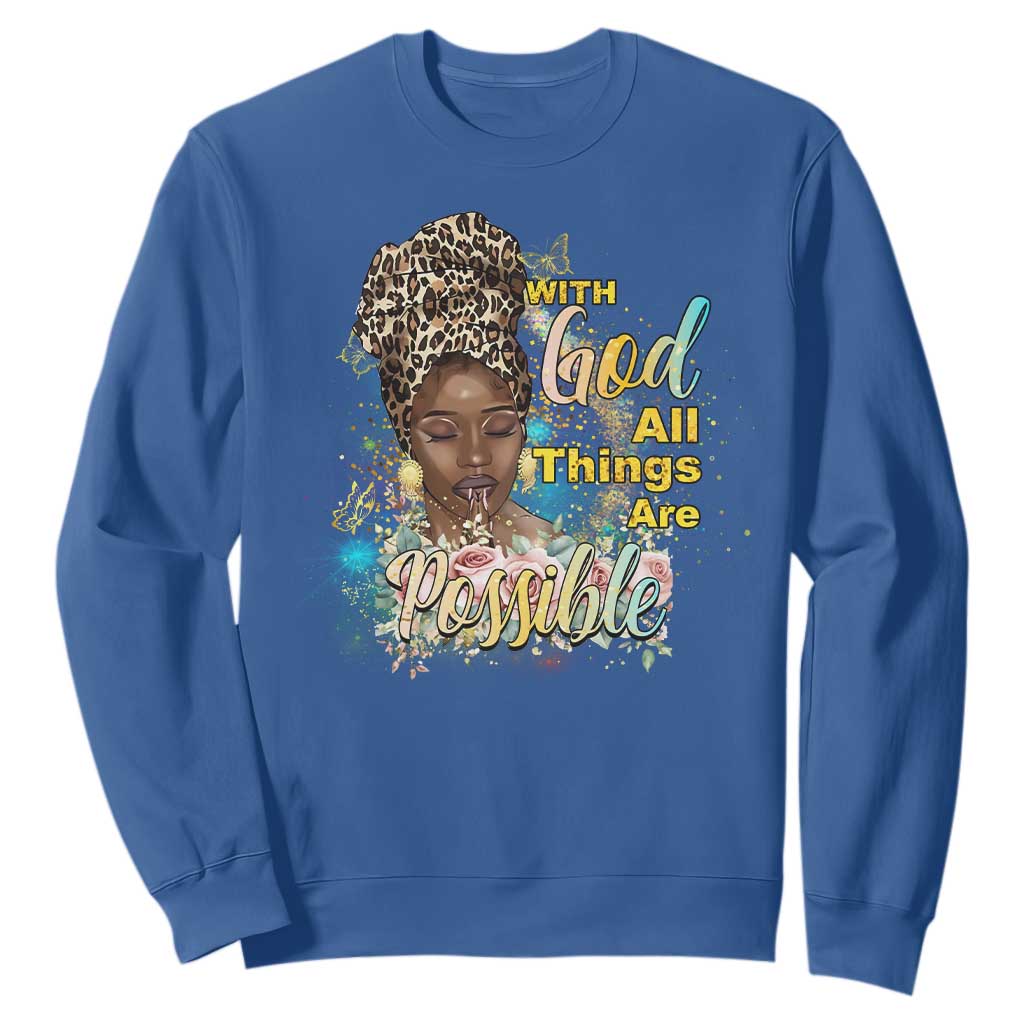 Christian African American Sweatshirt With God All Things Are Possible Black Prayer