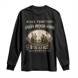 African American Cowboy Long Sleeve Shirt Black Frontiers African American Heroes In The Old West - African Pride