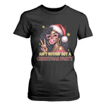 Funny Ain't Nothin' But A Christmas Party T Shirt For Women African American Christmas Black Melanin Santa Gir