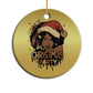 Funny Ain't Nothing But A Xmas Party Christmas Ornament African American Christmas Santa Black Melanin Girl