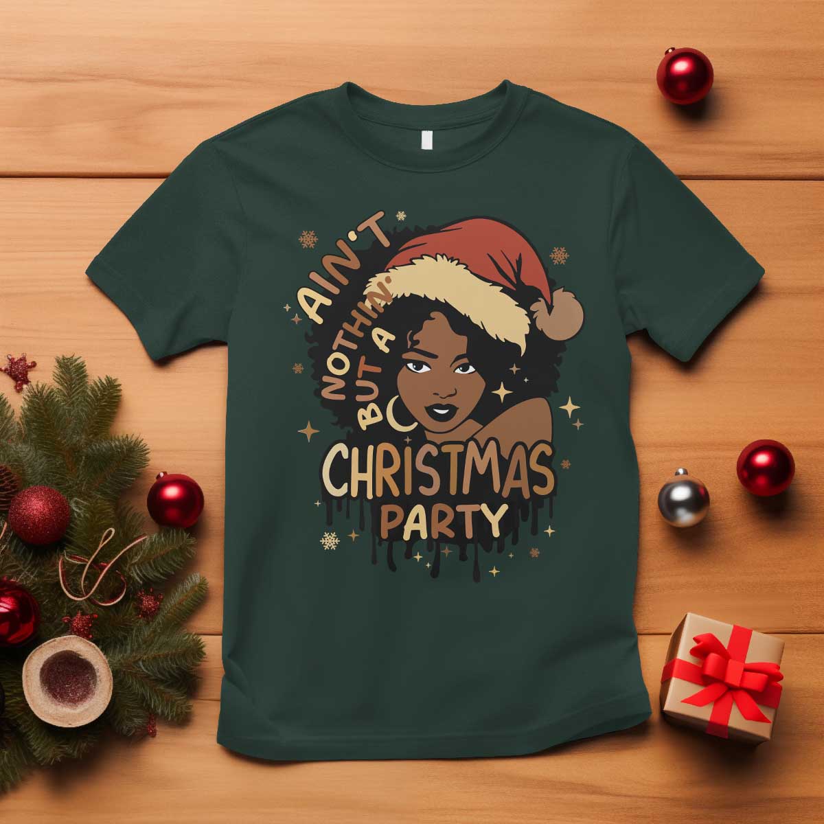 Funny Ain't Nothing But A Christmas Party T Shirt African American Christmas Santa Black Melanin Girl