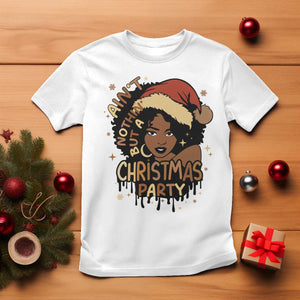 Funny Ain't Nothing But A Christmas Party T Shirt African American Christmas Santa Black Melanin Girl