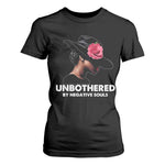 Funny African American T Shirt For Women Unbothered By Negative Souls Afro Girl