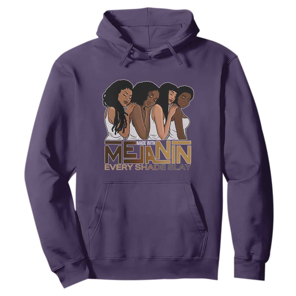 Made With Melanin Every Shade Slays Hoodie Proud African American Afro Girls