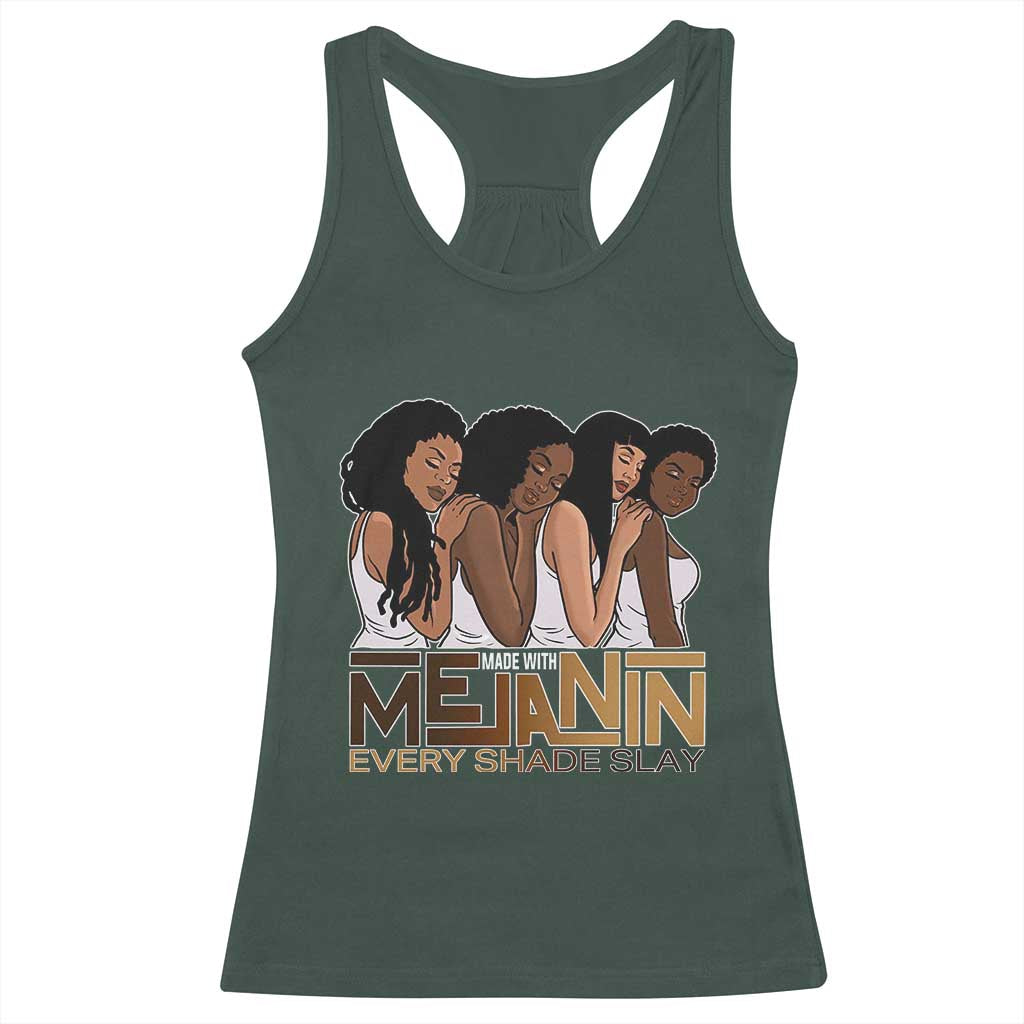 Made With Melanin Every Shade Slays Racerback Tank Top Proud African American Afro Girls