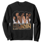 Made With Melanin Every Shade Slays Sweatshirt Proud African American Afro Girls