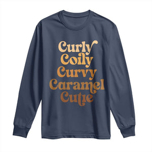 Afro Melanin Black Hair Long Sleeve Shirt Curly Coily Curvy Caramel Cutie