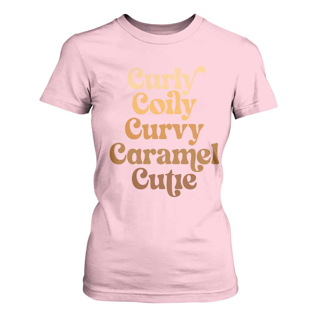 Afro Melanin Black Hair T Shirt For Women Curly Coily Curvy Caramel Cutie