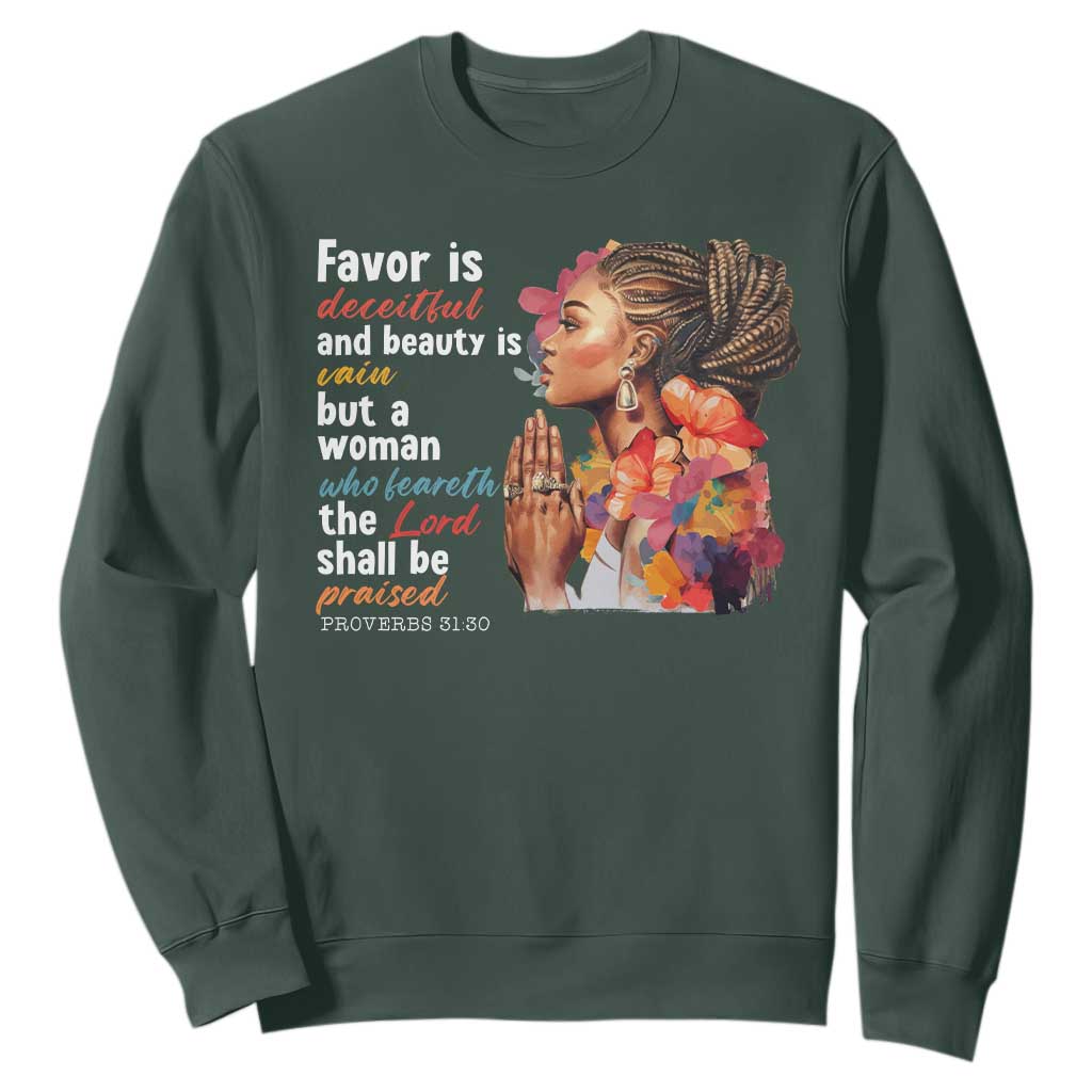 Christian African American Sweatshirt Favor Is Deceitful And Beauty Is Vain