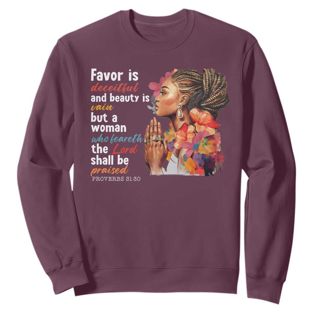 Christian African American Sweatshirt Favor Is Deceitful And Beauty Is Vain