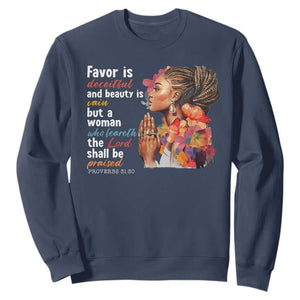 Christian African American Sweatshirt Favor Is Deceitful And Beauty Is Vain