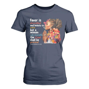 Christian African American T Shirt For Women Favor Is Deceitful And Beauty Is Vain