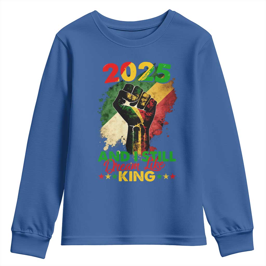 2025 And I Still Dream Like King Youth Sweatshirt Martin Luther King Day Black History