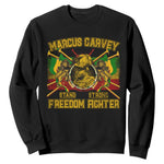 Marcus Garvey Sweatshirt Stand Strong Freedom Fighter Black History