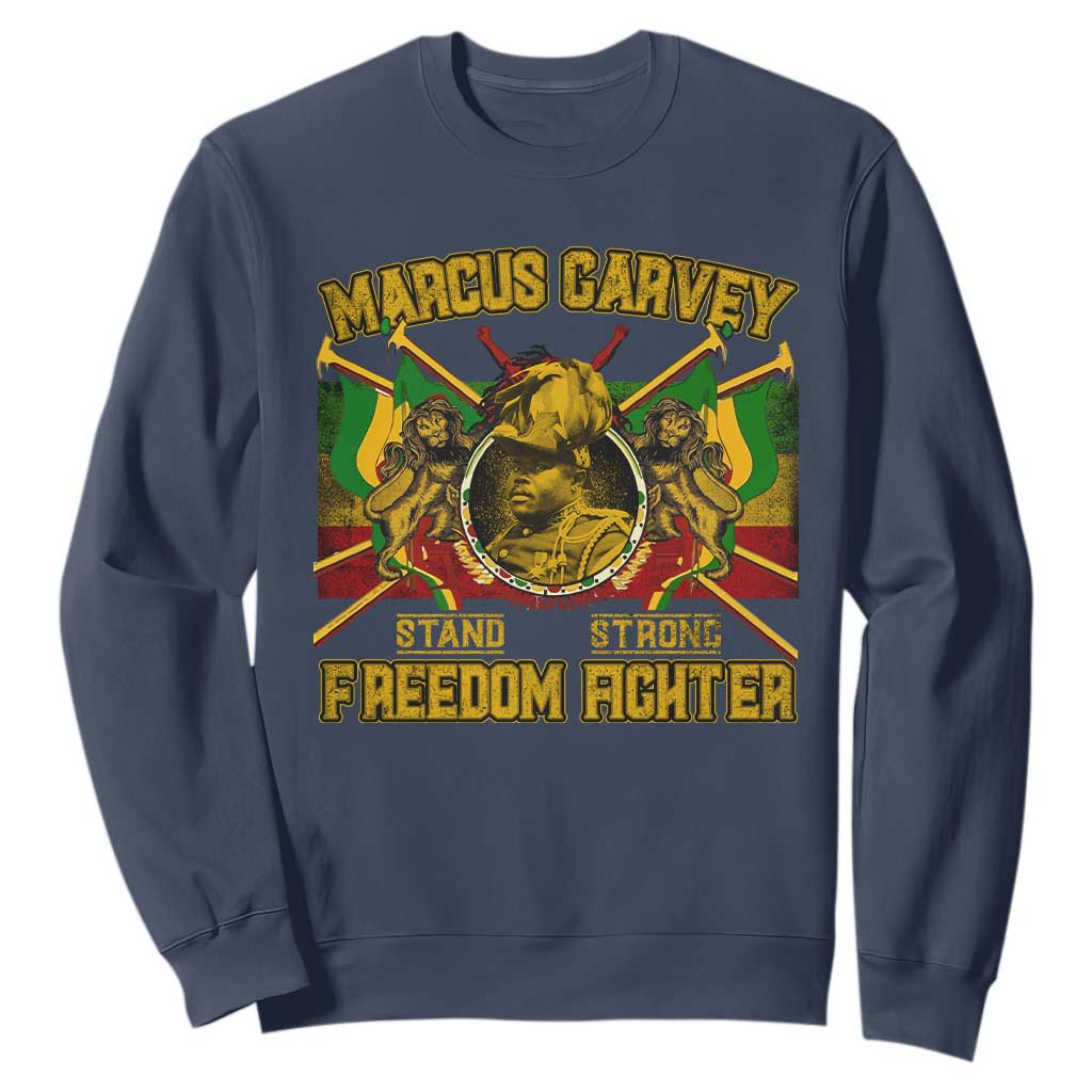 Marcus Garvey Sweatshirt Stand Strong Freedom Fighter Black History